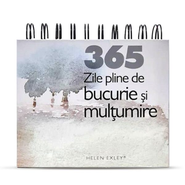 Calendarul „365 de zile pline de bucurie și mulțumire”