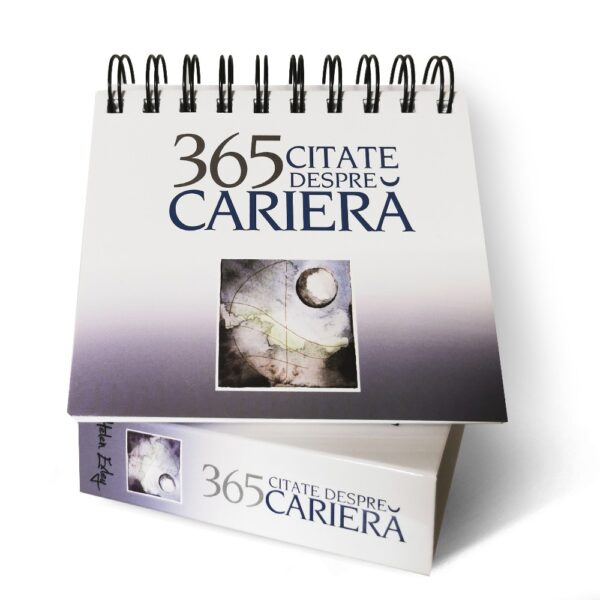 Calendarul „365 Citate despre Carieră"