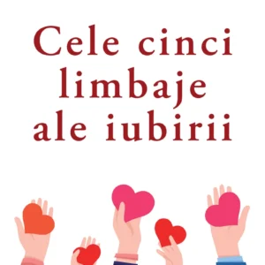Cele Cinci Limbaje Ale Iubirii Coperta 800x1