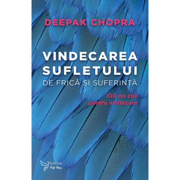 Vindecarea sufletului de frică și suferință