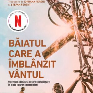 Baiatul Care A Imblanzit Vantul William Kamkwamba Corinteens 01