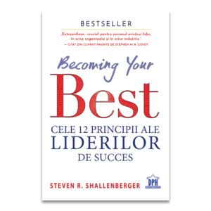 Becoming Your Best Cele 12 Principii Ale Liderilo 10465 6 16369915012347