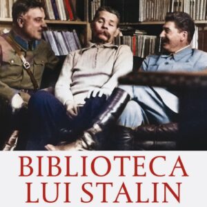 Biblioteca Lui Stalin Geoffrey Roberts Editura Corint Istorie 01