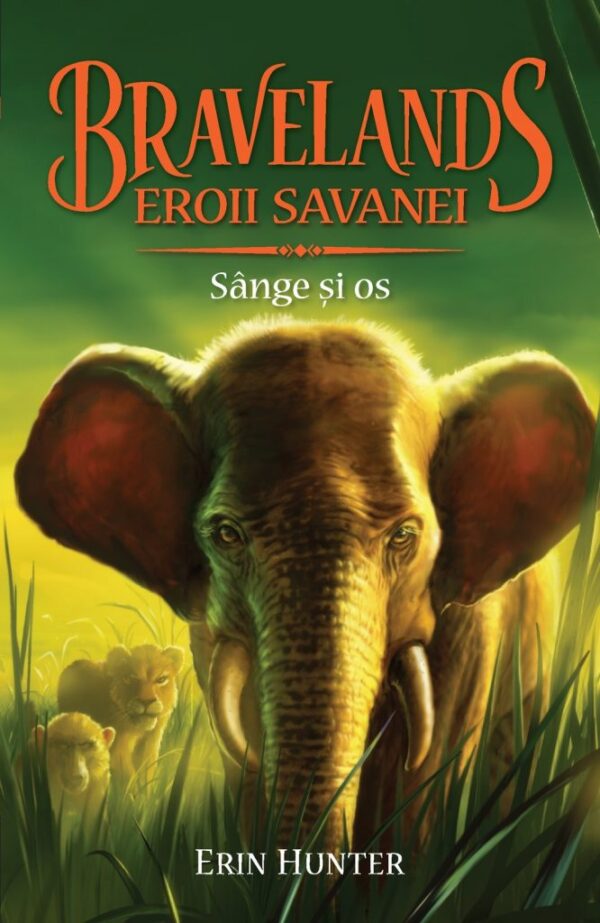 BRAVELANDS – EROII SAVANEI. Vol. III: Sânge și Os