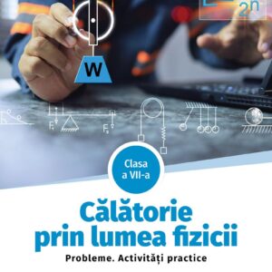 Calatorie Prin Lumea Fizicii 7 Cristian Presura Editura Corint Educational 01