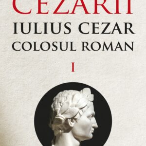 Cezarii Vol1 Iulius Cezar C1