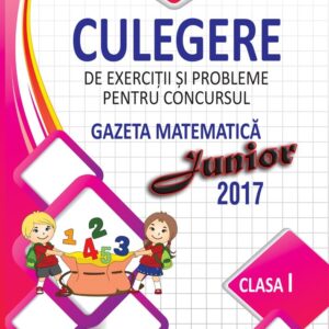 Culegere Pentru Concursul Gazeta Matematica Junior Clasa I 9045 1 1617368675