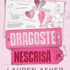 Dragoste Nescrisa Lauren Asher Ledabazaar 01