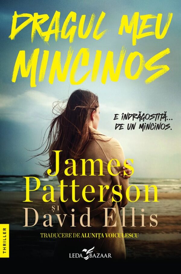 Dragul Meu Mincinos James Patterson David Ellis 01