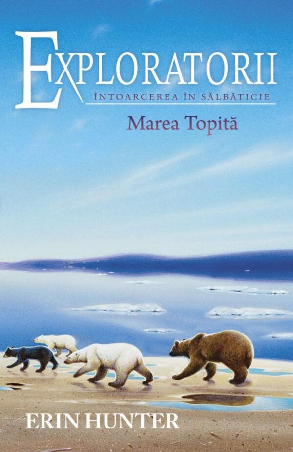 Cartea 8 Exploratorii. Marea Topită