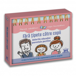 Fara Tipete Catre Copii Datorita Educatiei Parentale Pozitive Calendar 10274 1 1617371325