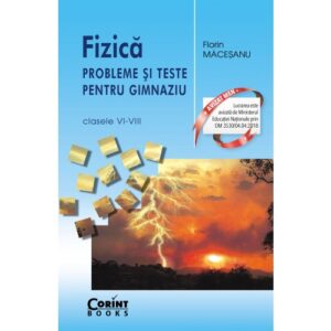 Fizica Probleme Si Teste 2018