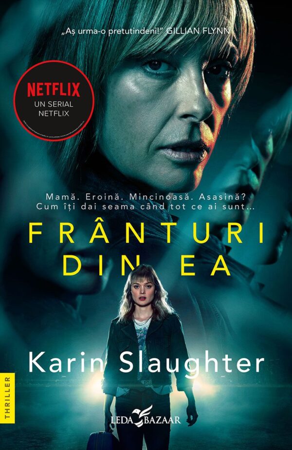 Franturi Din Ea Karin Slaughter Editura Corint Leda Bazaar 01
