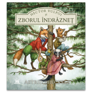 Hector Vulpoi Si Zborul Indraznet 14092 1 17165317662733