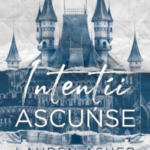 Intentii Ascunse Lauren Asher Editura Corint Leda Bazaar 01