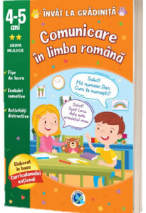 Invat La Gradi Comunicare In Limba Romana 4 5 Ani Grupa Mijlocie Editura Libelula