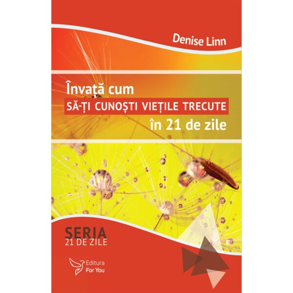 Învață cum să-ți cunoști viețile trecute în 21 de zile