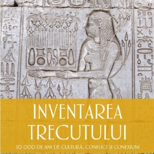 Inventarea Trecutului C1 