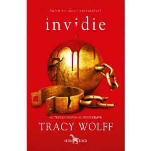Invidie Tracy Wolff Editura Corint Leda Edge 01