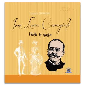 Ion Luca Caragiale Viata Si Opera 10616 1 16679241550907