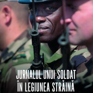 Jurnalul Unui Soldat In Legiunea Straina 01