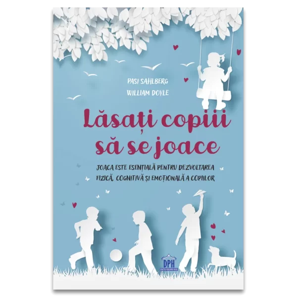 Lăsați copiii să se joace