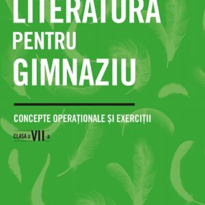 Literatura Pentru Gimnaziu Clasa A 7 A