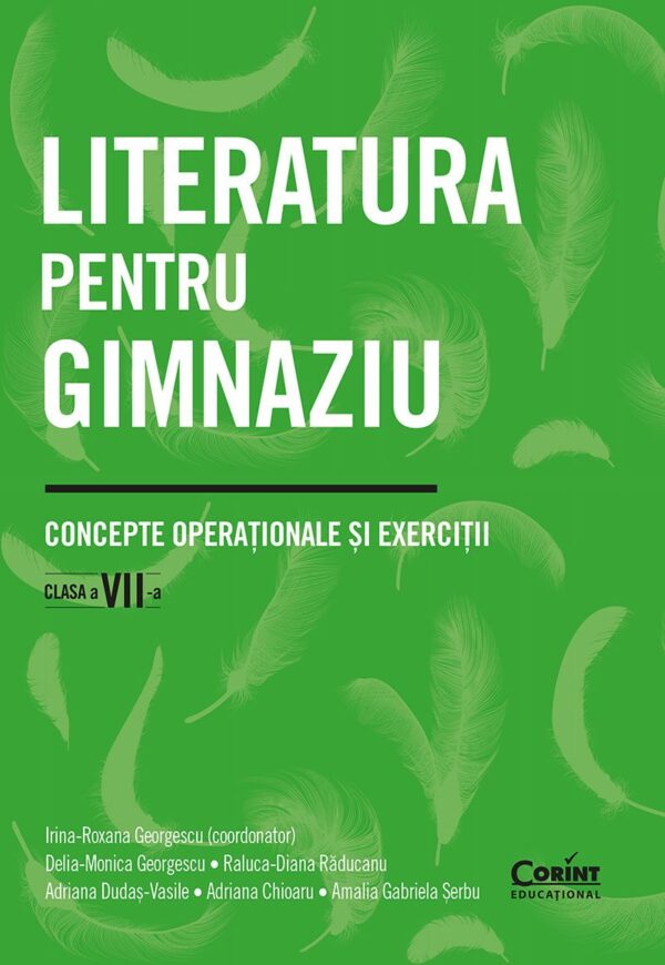 Literatura pentru gimnaziu. Concepte operaționale și exerciții. Clasa a VII-a