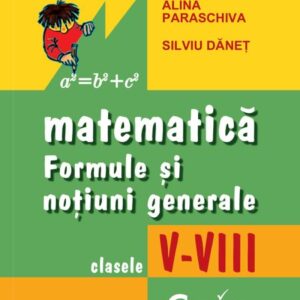 Matematica. Formule Matematice V Viii C1