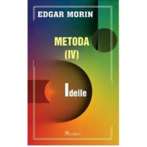 Metoda Iv Ideile Edgar Morin