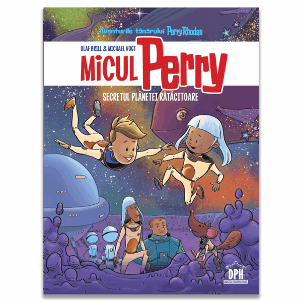 Micul Perry - Secretul planetei rătăcitoare - vol 1