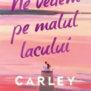 Ne Vedem Pe Malul Laculului Bkz Bg1