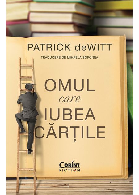Omul Care Iubea Cartile Patrick Dewitt Corint Fiction 01