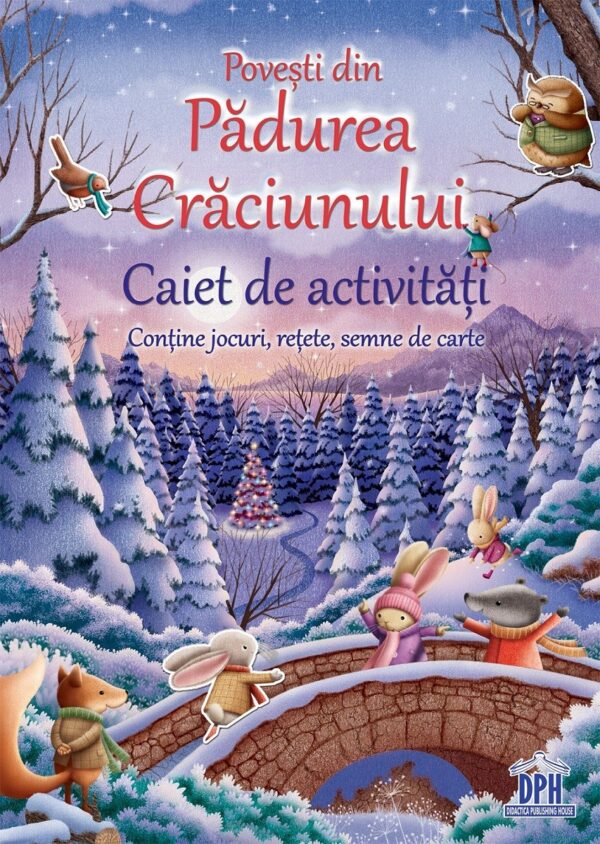 Povesti Din Padurea Craciunului Caiet De Activitati 9545 1 1617369341