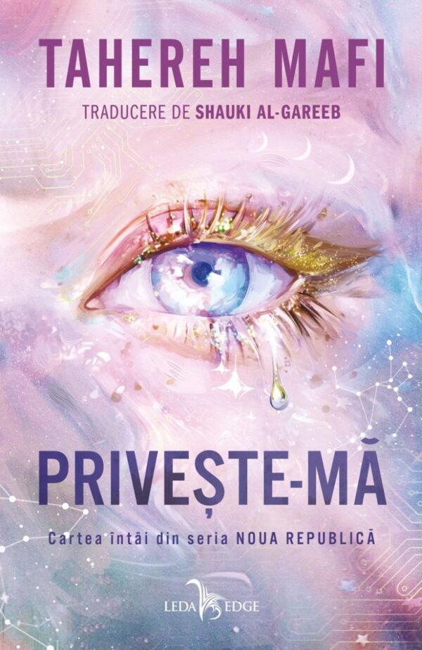 Priveste Ma Tahereh Mafi Editura Corint Leda Edge 01