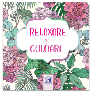 Relaxare Si Culoare Carte De Colorat Cu 4 Creioa 14296 1 17436122783114