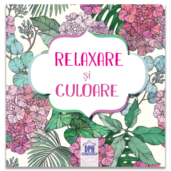 Relaxare Si Culoare Carte De Colorat Cu 4 Creioa 14296 1 17436122783114