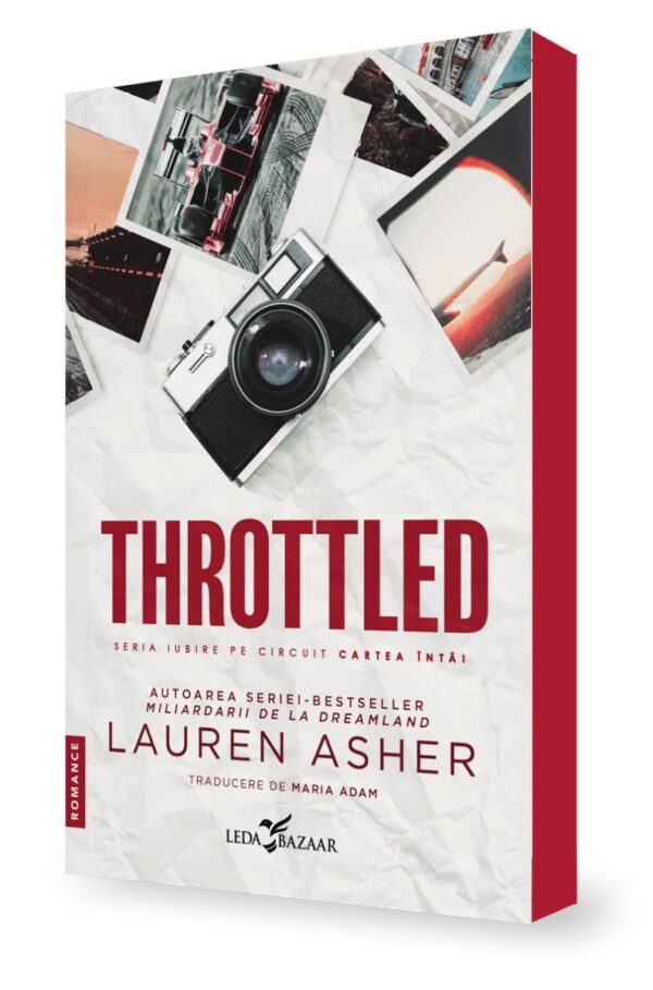 Throttled (primul volum al seriei „Iubire pe circuit”)
