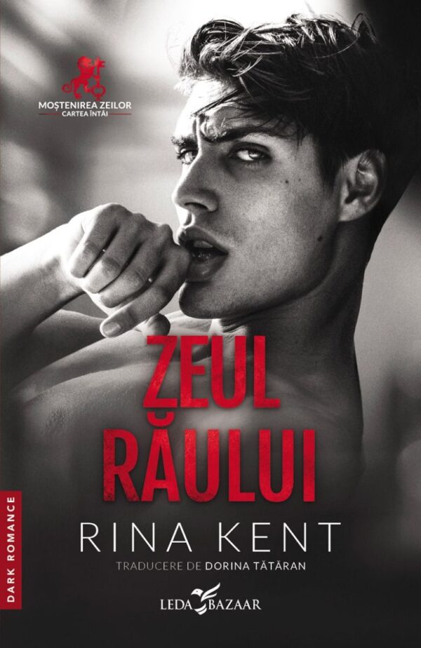 Zeul Raului Rina Kent Editura Corint Leda Bazaar 01 1